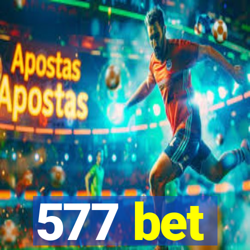 577 bet